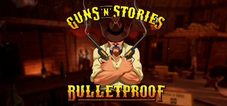 Oculus Quest 游戏《枪炮的故事》Guns n Stories: Bulletproof VR