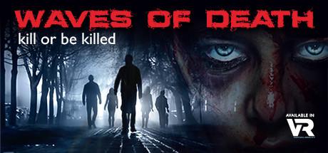 死亡浪潮 VR(Waves Of Death VR)