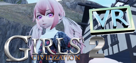 少女文明2VR(Girls civilization 2 VR)