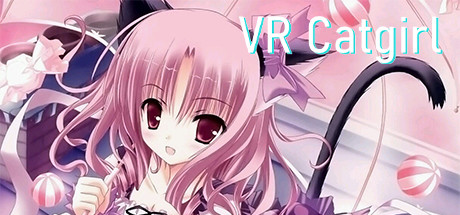 虚拟现实猫女（VR Catgirl）