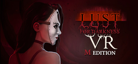 黑暗的欲望VR:M版(Lust for Darkness VR: M Edition)