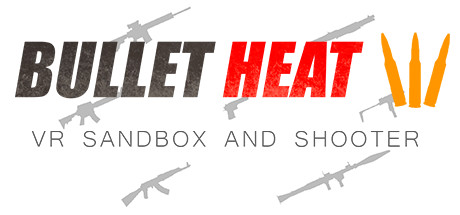 热力子弹 (BULLET HEAT VR)
