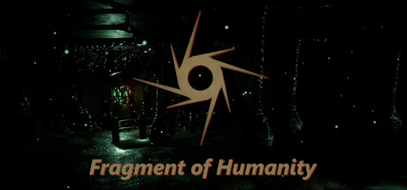 人类的碎片（Fragment of Humanity）