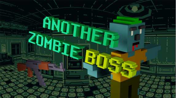Oculus Quest 游戏《僵尸Boss》 Another Zombie-boss