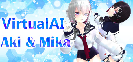 虚拟AI妹妹 (Virtual AI – Aki & Mika)