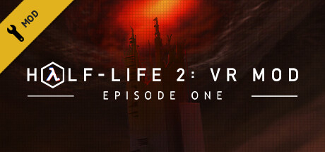 半衰期2：VR模组 第一章 (Half-Life 2: VR Mod – Episode One)