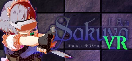 我是咲夜 VR:东方 FPS 游戏(I Am Sakuya VR: Touhou FPS Game)