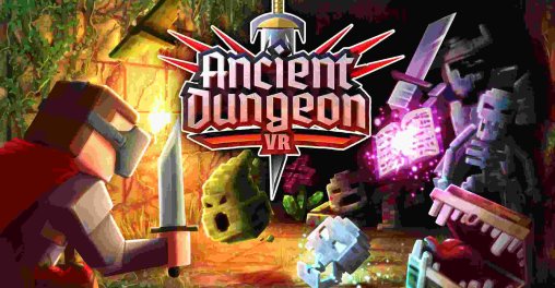 Oculus Quest 游戏《远古地牢》Ancient Dungeon VR