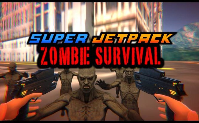 Oculus Quest 游戏《Super Jetpack(Oculus Quest)》僵尸生存