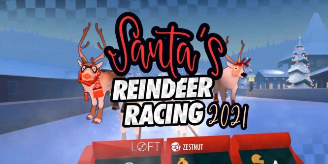 Oculus Quest 游戏《2021 年圣诞老人驯鹿赛》Santa’s Reindeer Racing 2021