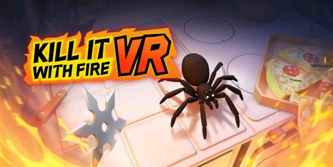Oculus Quest 游戏《用火杀死它》Kill It With Fire VR